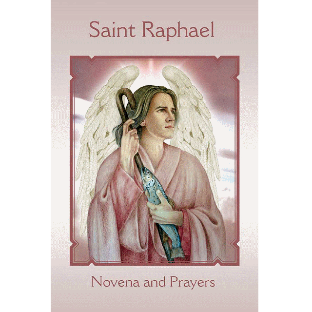 St Raphael Novena & Prayers