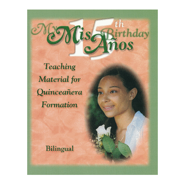 My 15th Birthday Teachers Manual (Rev) Mis 15 Anos (Bilingual)
