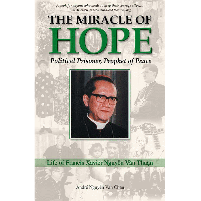 Miracle Of Hope Francis Xavier Nguyen Van Thaun
