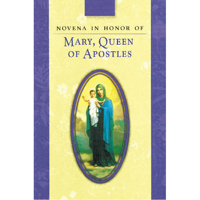 Novena In Honor Of Mary Queen Of Apostles