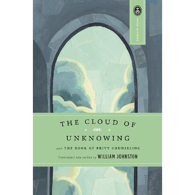 Cloud Of Unknowing & Book Of Privy Counseling