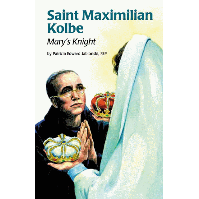 St Maximilian Kolbe Marys Knight (Encounter The Saints Se