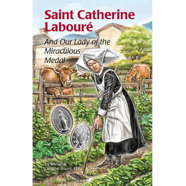 St Catherine Laboure & Ol Of Miraculous Medal (Encounter The Sai