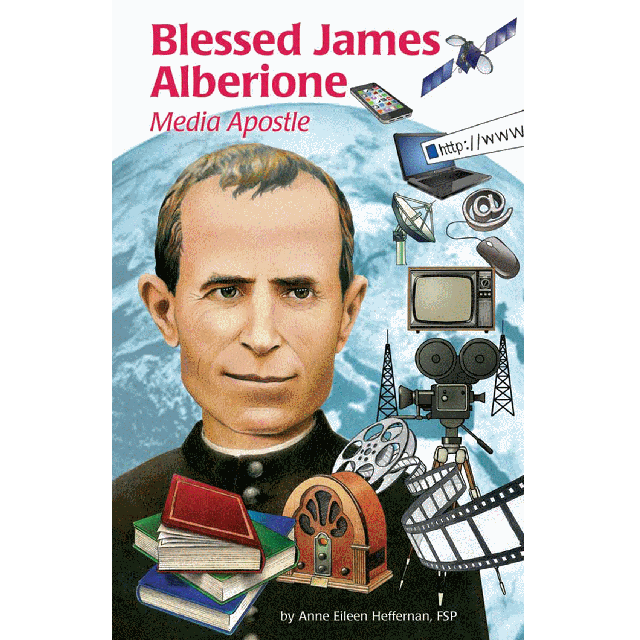 Bl James Alberione Media Apostle (Encounter The Saints Series)