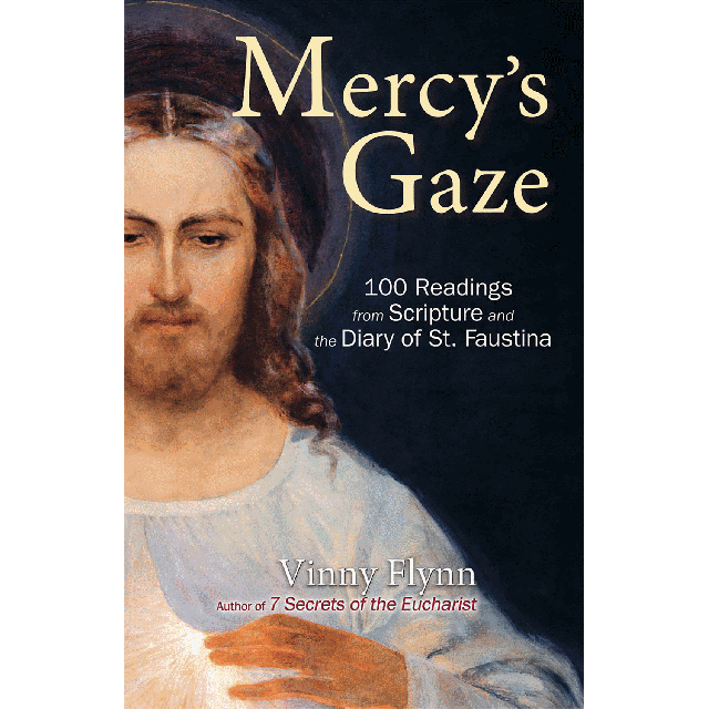 Mercys Gaze 100 Readings From Scripture & Diary Of St Faustina