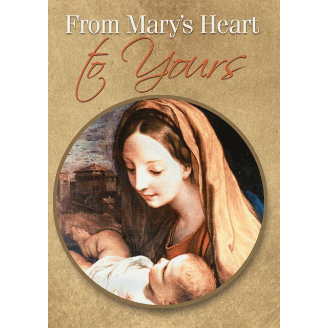 From Marys Heart To Yours