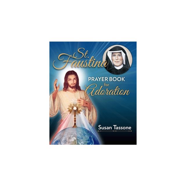 Faustina Prayer