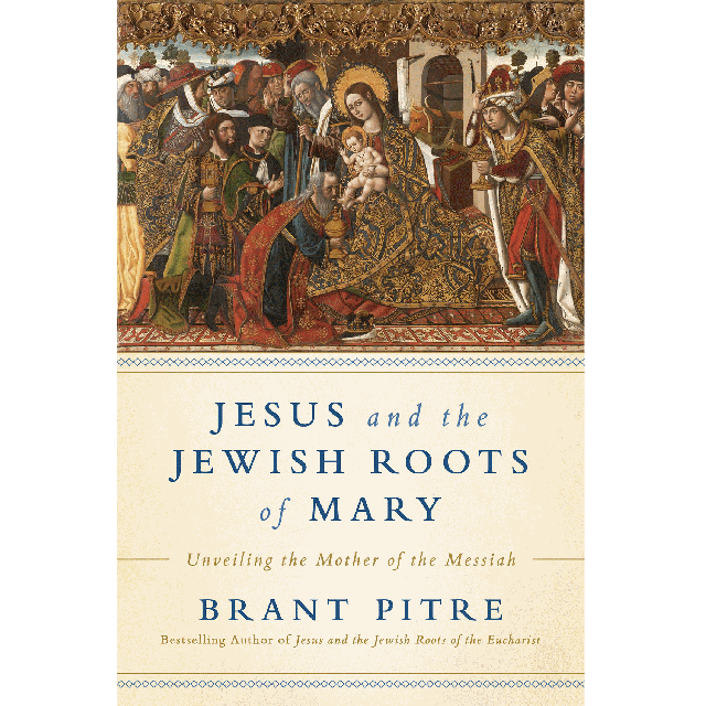 Jesus & the Jewish Roots of Mary
