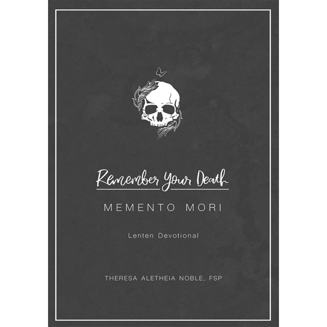 Memento Mori Lenten Devotional