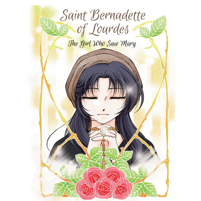 St Bernadette of Lourdes - The Girl Who Saw Mary - Graphic Novel