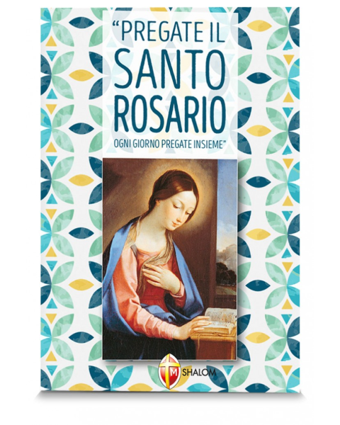 Pregate il Santo Rosario ogni giorni