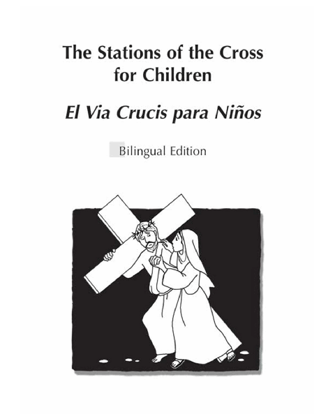 Stations Of Cross For Children Bilingual Editio