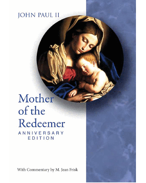 Mother of Redeemer (Anniv Ed)
