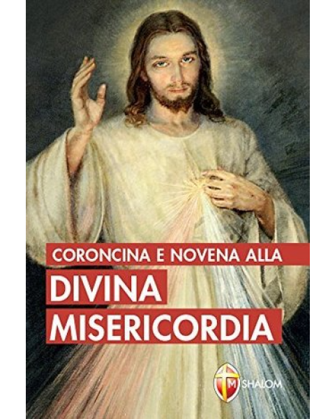 Coroncina E Novena Alla Divina Misericordia