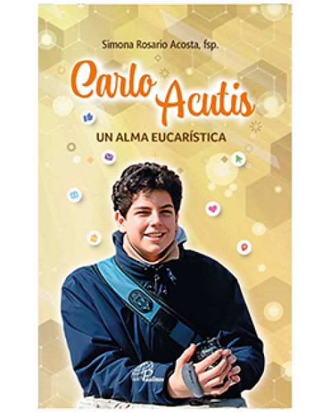 Carlo Acutis un Alma Eucaristica