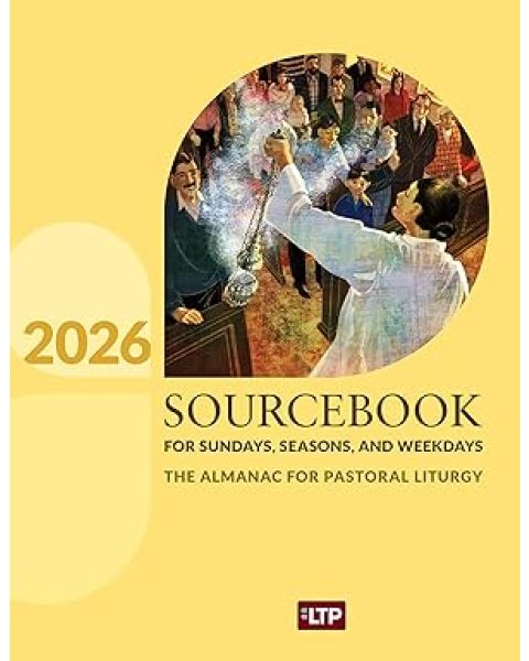 2026 Sourcebook For Sundays Seasons And Weekdays An Almanac For