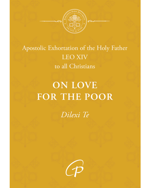 On Love For The Poor - Dilexi Te