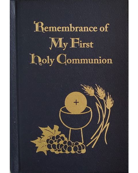 Remembrance of My First Holy Communion Prayer Book - Hardcover Navy