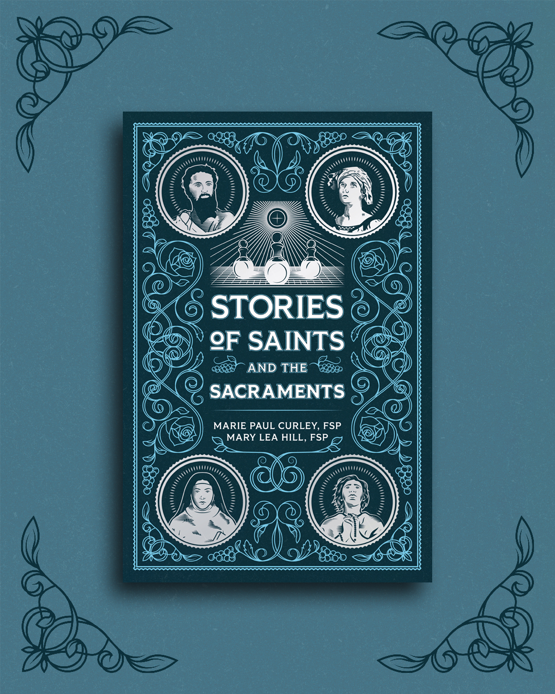 Stories of Saints and the Sacraments 